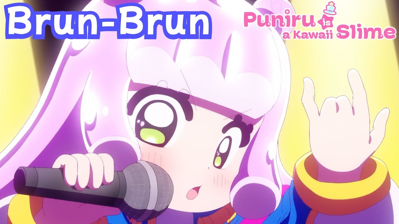 「Brun-Brun」 Puniru is a Kawaii Slime 【OP 2 Full Lyrics AMV】