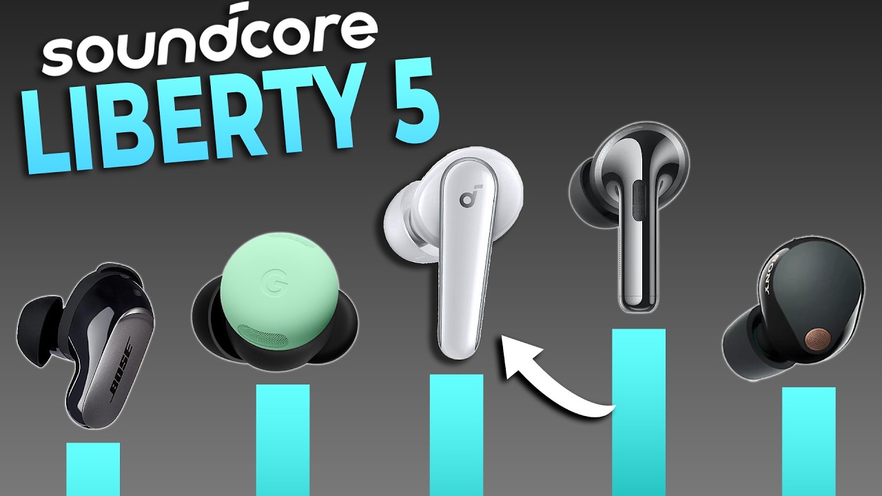 I'm Unsure... soundcore Liberty 5 (RANKED against 39 Earbuds)