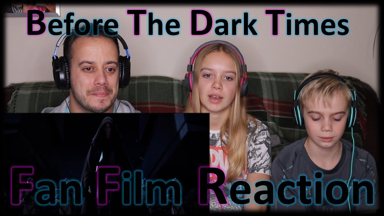 Before The Dark Times | Reaction