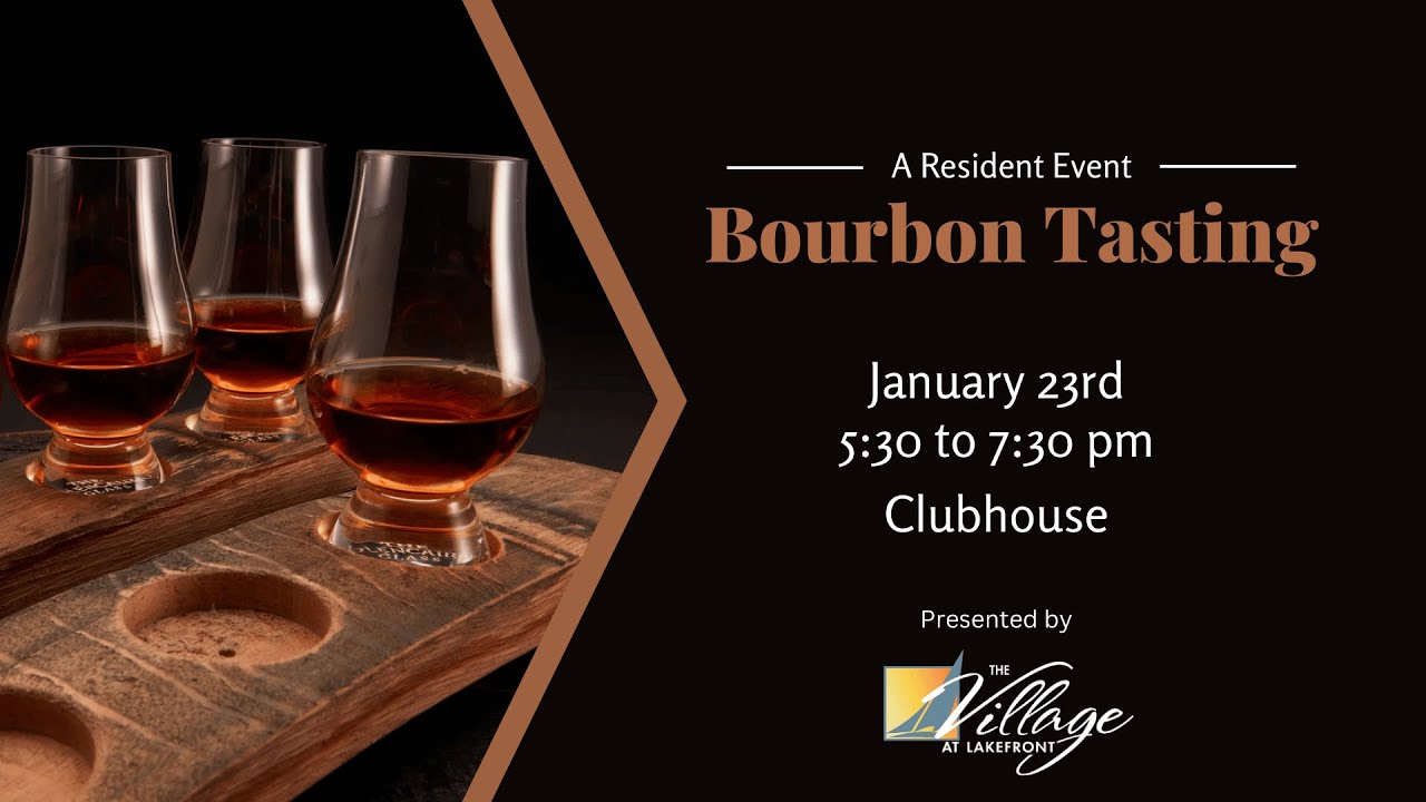 Bourbon Tasting | Village at Lakefront | January 23 2025 | Resident Event