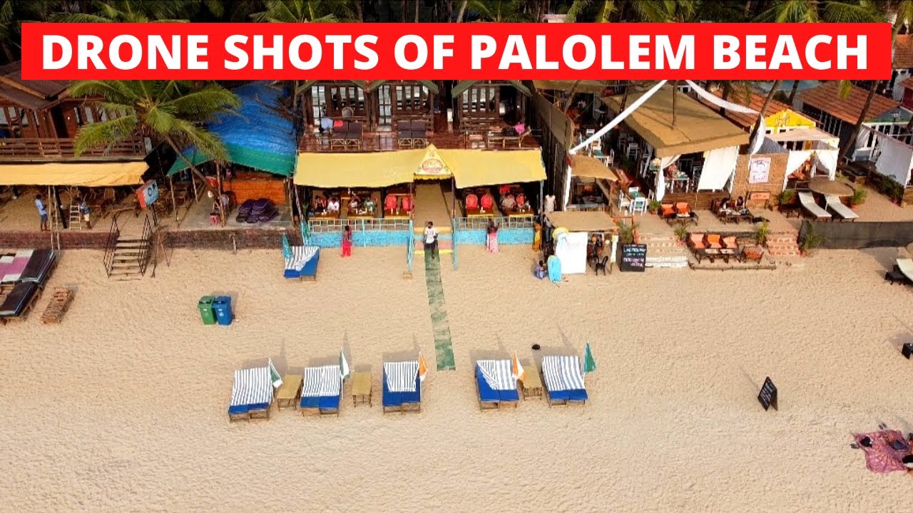 Drone Shots of Palolem Beach | South Goa in December 2020 | Episode - 5 |
