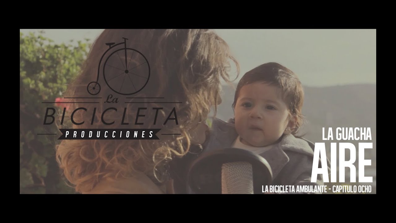 LA BICICLETA - La Guacha - Aire