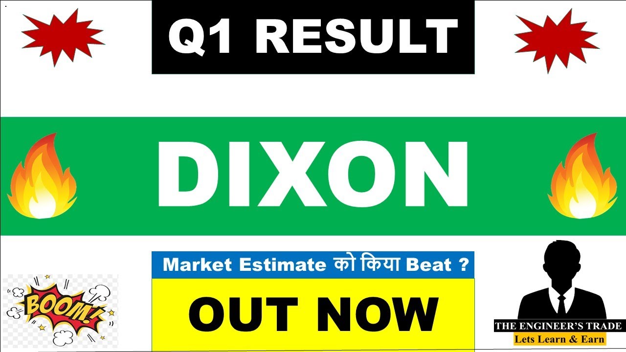 Dixon Q1 Results 2027 | Dixon Results Today | Dixon Technologies Share Latest News 