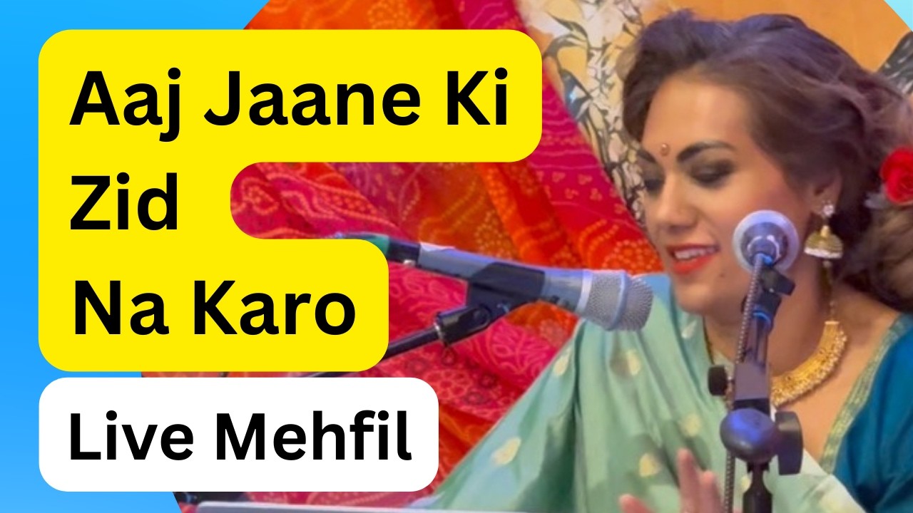 Aaj Jaane Ki Zid Na Karo | Live Ghazal Performance | Dr. Tanzila Kulman
