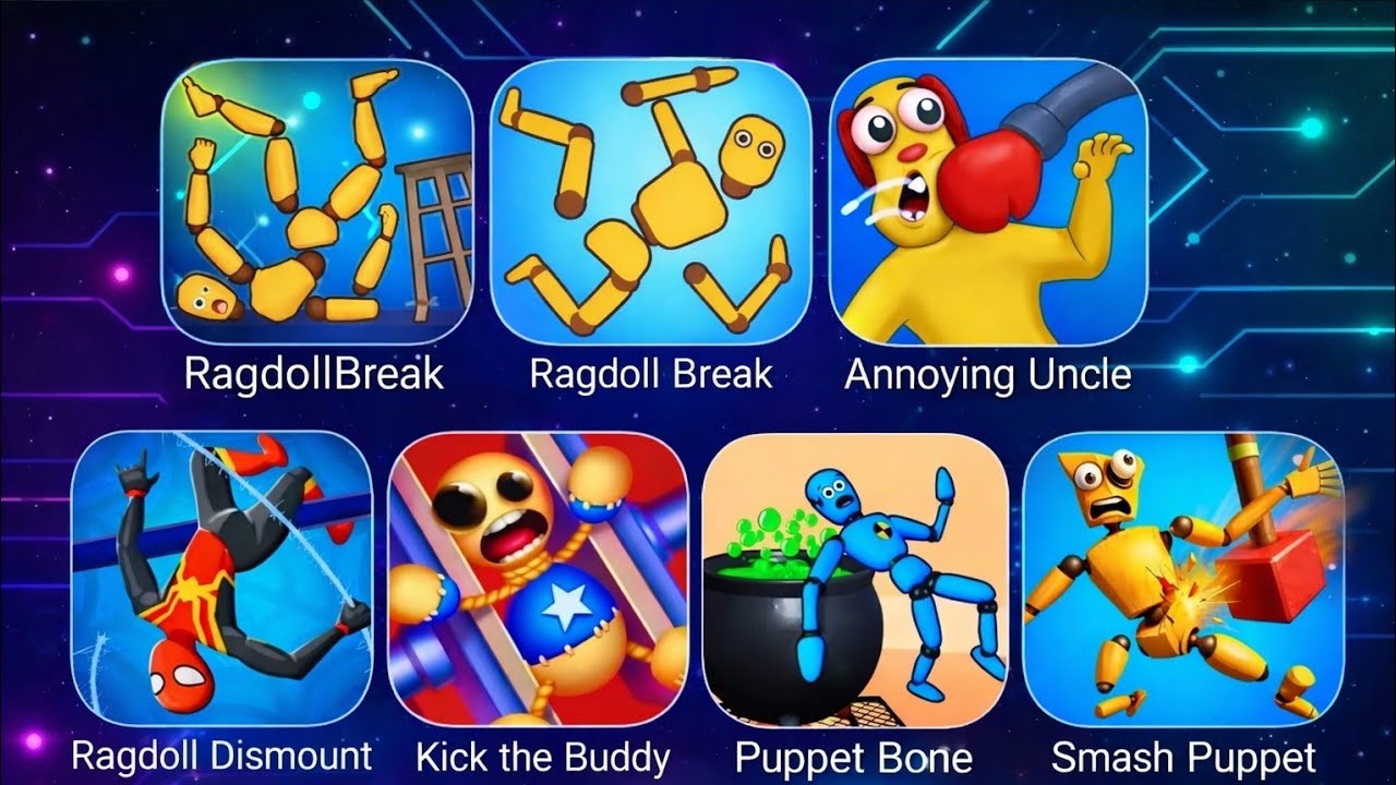 RagdollBreak,Kick Loser, Smack Uncle Punch, Ragdoll Fall,Annoying UnclePunch,KickTheBuddy