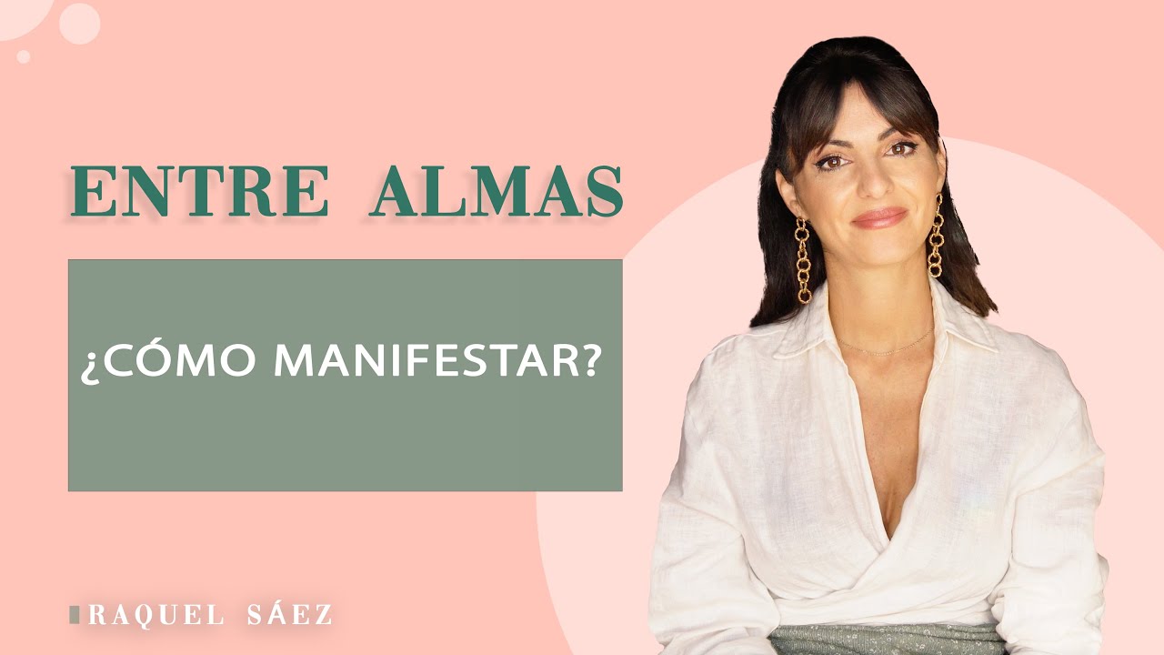 ✨ ¿Cómo manifestar?  ✨