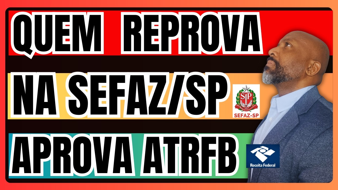 💣 SEFAZ/SP REPROVADO😭 | ATRFB APROVAÇÃO😍 | 🎯 MAIOR GARANTIA DE SUCESSO | DISCIPLINA | 🕐 TEMPO HÁBIL