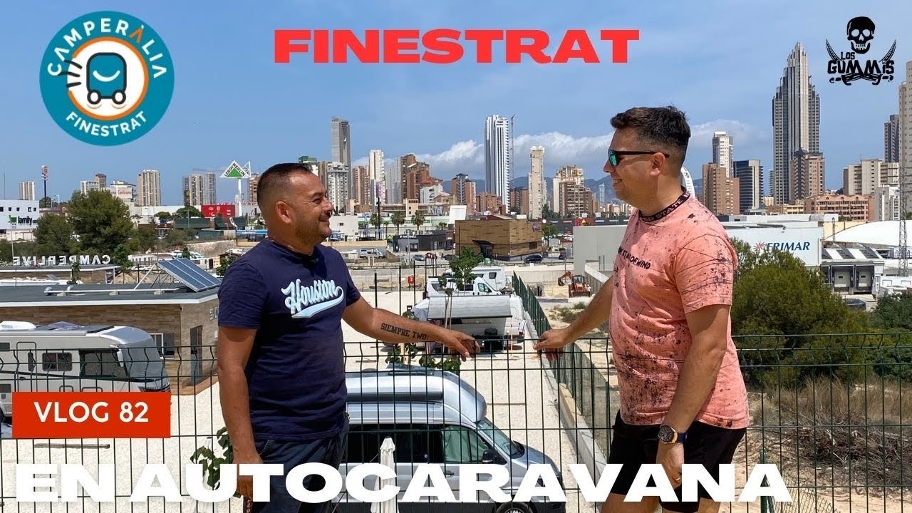 Vlog82: FINESTRAT EN AUTOCARAVANA. CAMPERALIA. DORMIMOS A LOS PIES DE BENIDORM