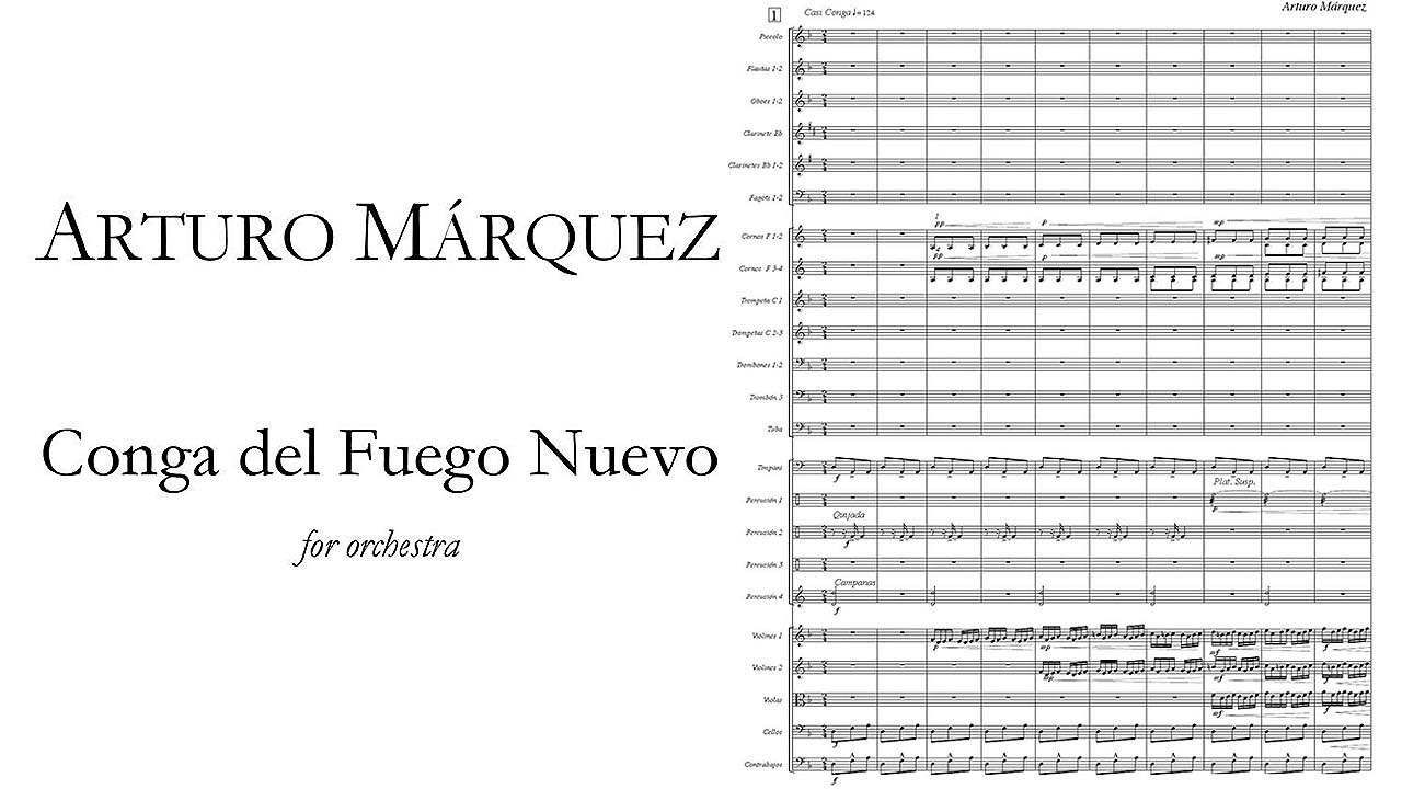 Arturo M&aacute;rquez - Conga del Fuego Nuevo (2005) Score