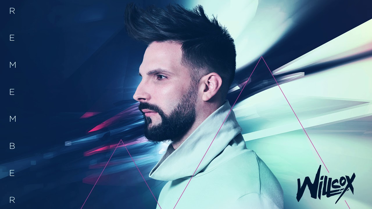 Willcox - Remember (Radio Edit)