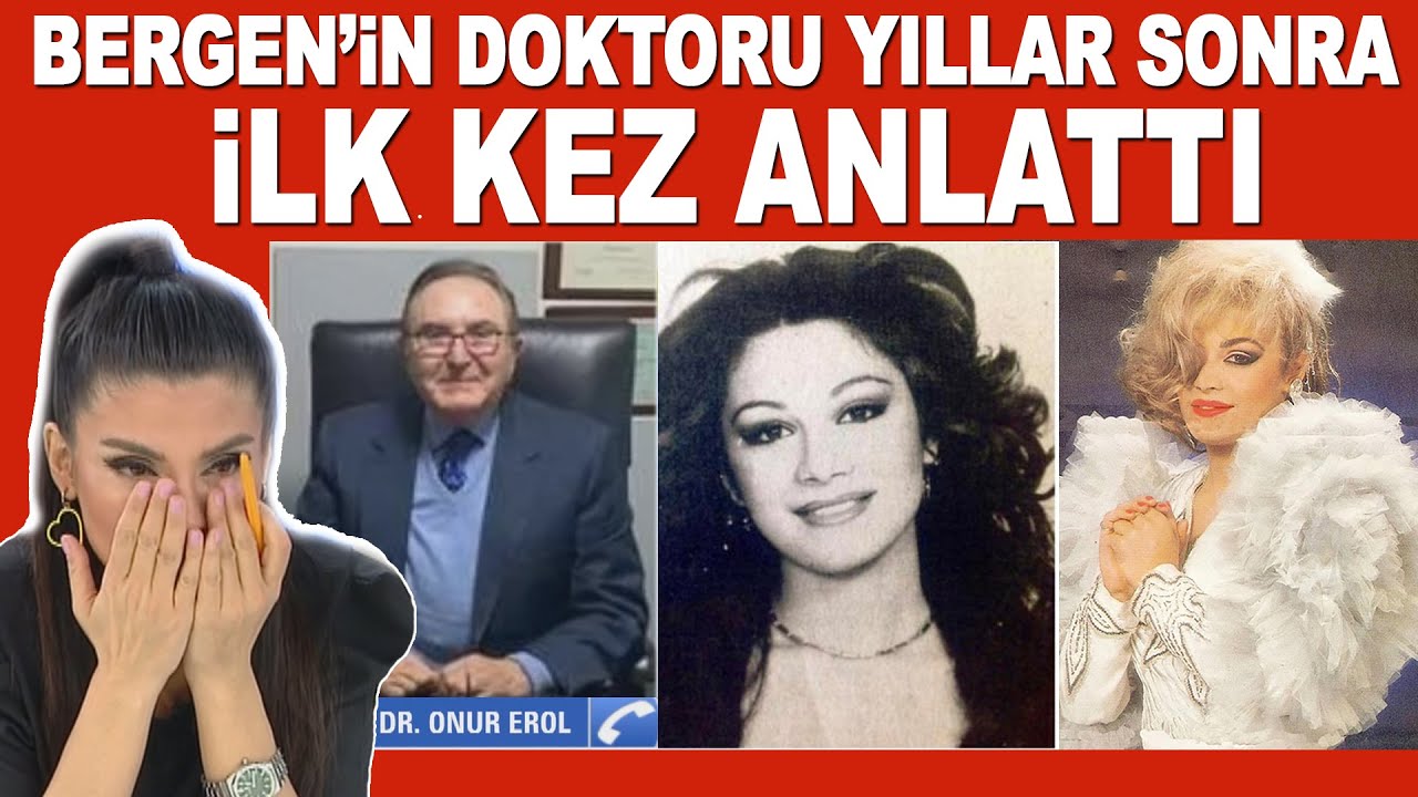 Bergen'in doktoru yıllar sonra ilk kez konuştu!