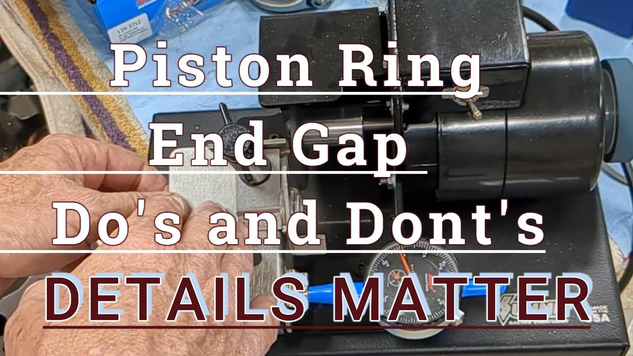PISTON RING END GAP and BORE SIZE Details Matter PLEASE Hit the Like Button THANK YOU