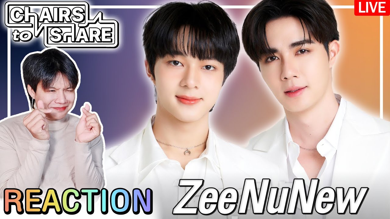 🔴 [ENG]ตอมอรีแอคLive | ซี & นุนิว ความสัมพันธ์แสนพิเศษ ไดอารี่ลับระหว่างเรา | Chairs to Share EP.35