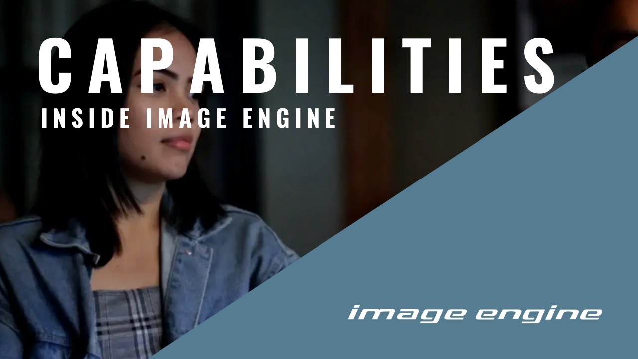 Capabilities | Inside Image Engine