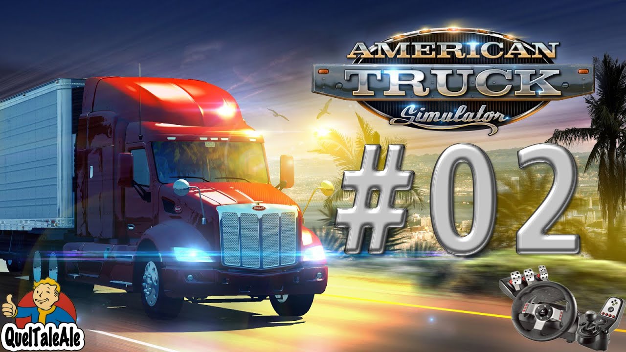 American Truck Simulator - Gameplay ITA - Logitech G27 - #02 - Primo camion ... truccato