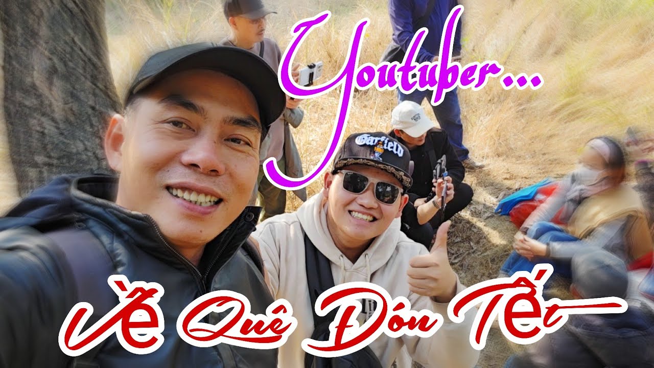Youtuber Về Quê Đón Tết... ST : Lê Thành Hưng ( Lumbini Nepal )