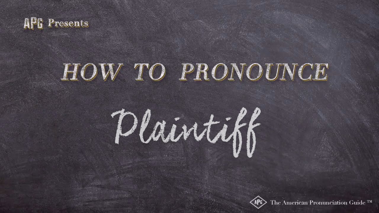 How to Pronounce Plaintiff (Real Life Examples!)