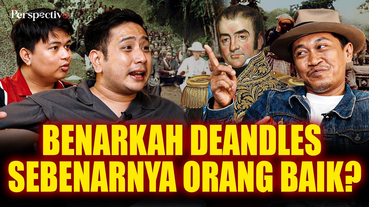 Benarkah Deandles Sebenarnya Orang Baik? | The Perspective - JJ Rizal