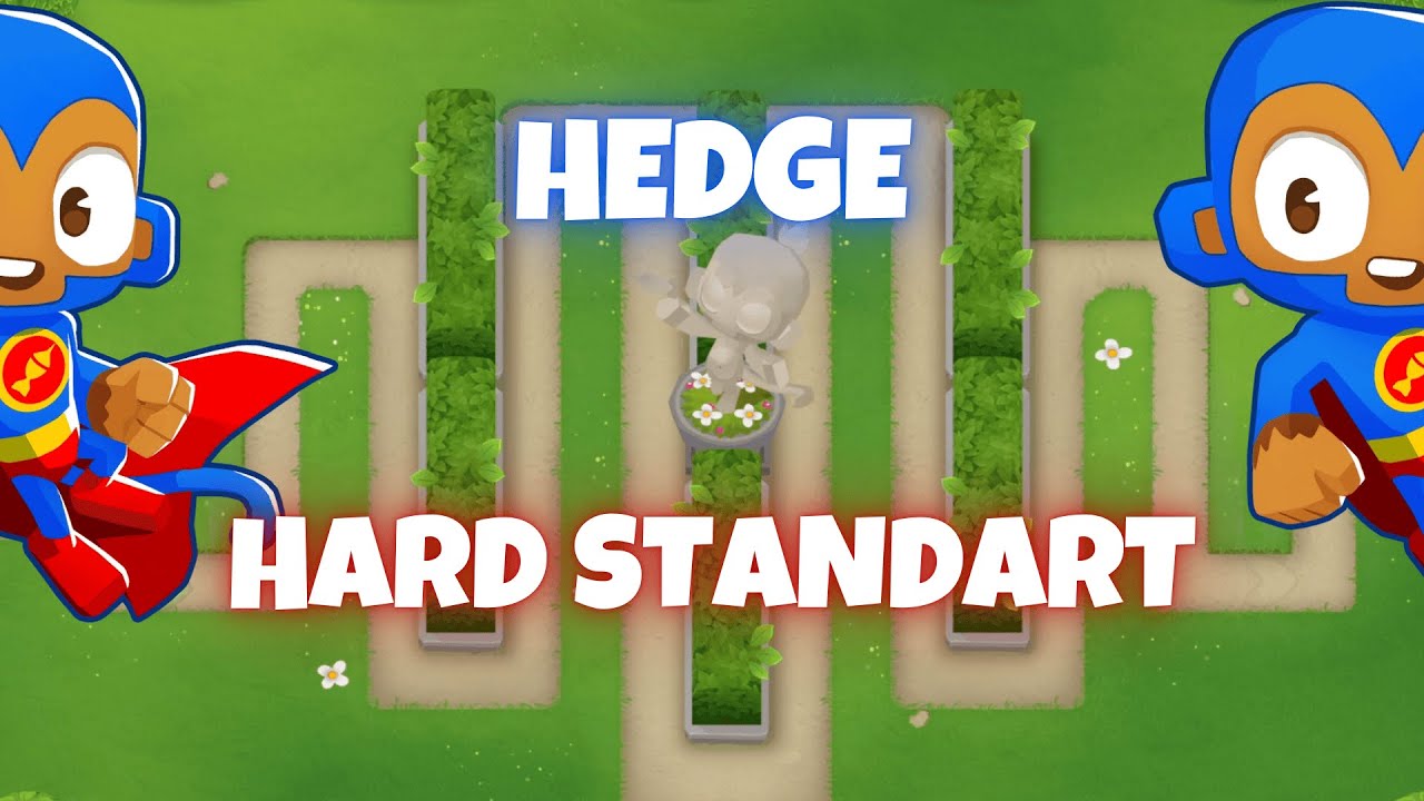 BTD6 Hedge | Hard Standart Tutorial