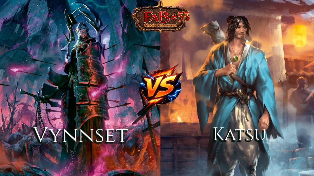 [FaB CC] Vynnset vs Katsu #55