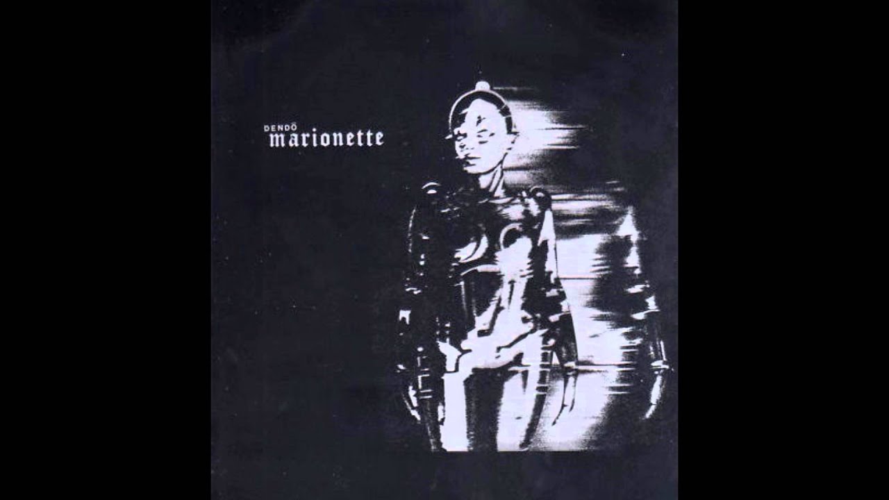 DENDÖ MARIONETTE - FROZEN・EDGE