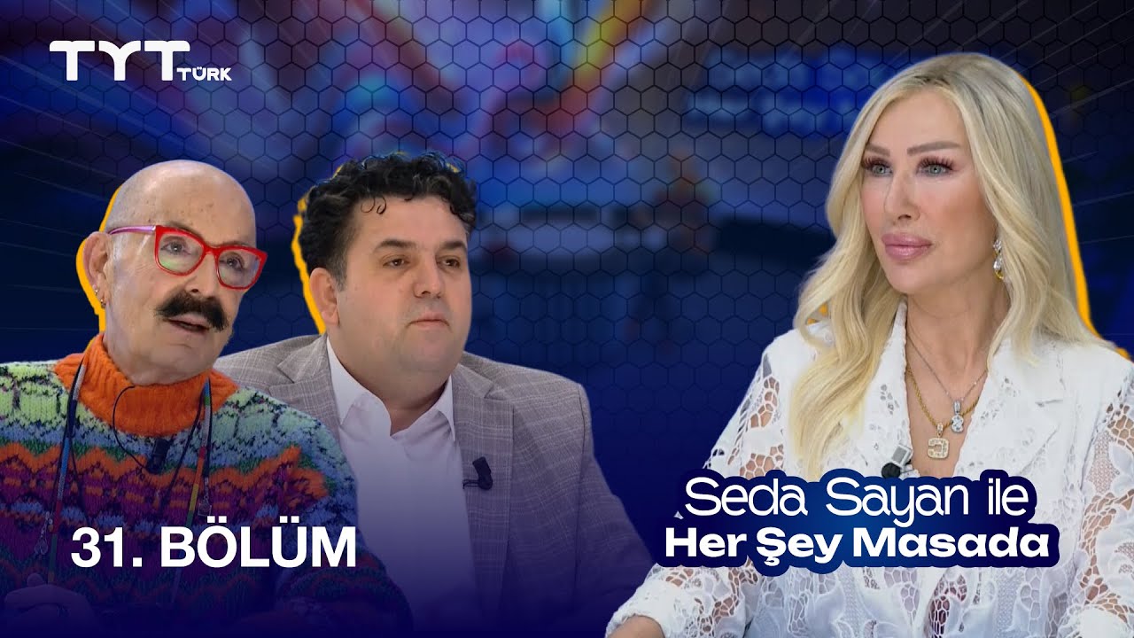 Seda Sayan ile Her Şey Masada | 31. Bölüm · Cemil İpekçi, Dr. Ubeydullah Sevgili