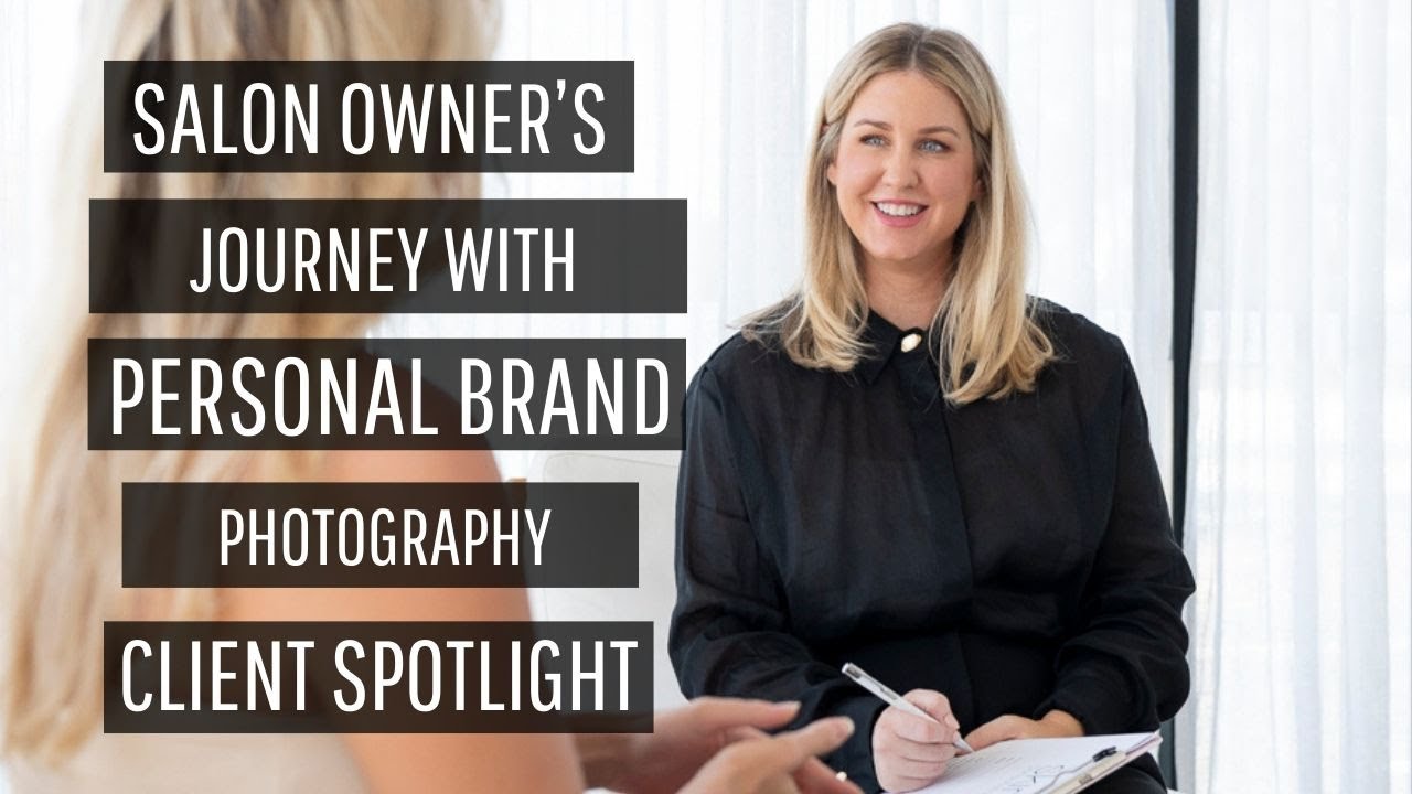 A Salon Owner’s Journey with Personal Brand Photography