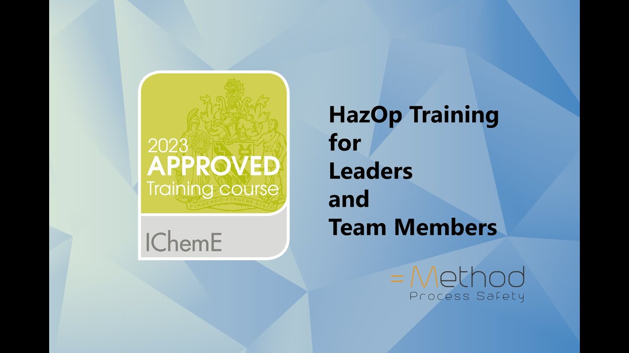 IChemE Approved HazOp Training Courses from Method Process Safety