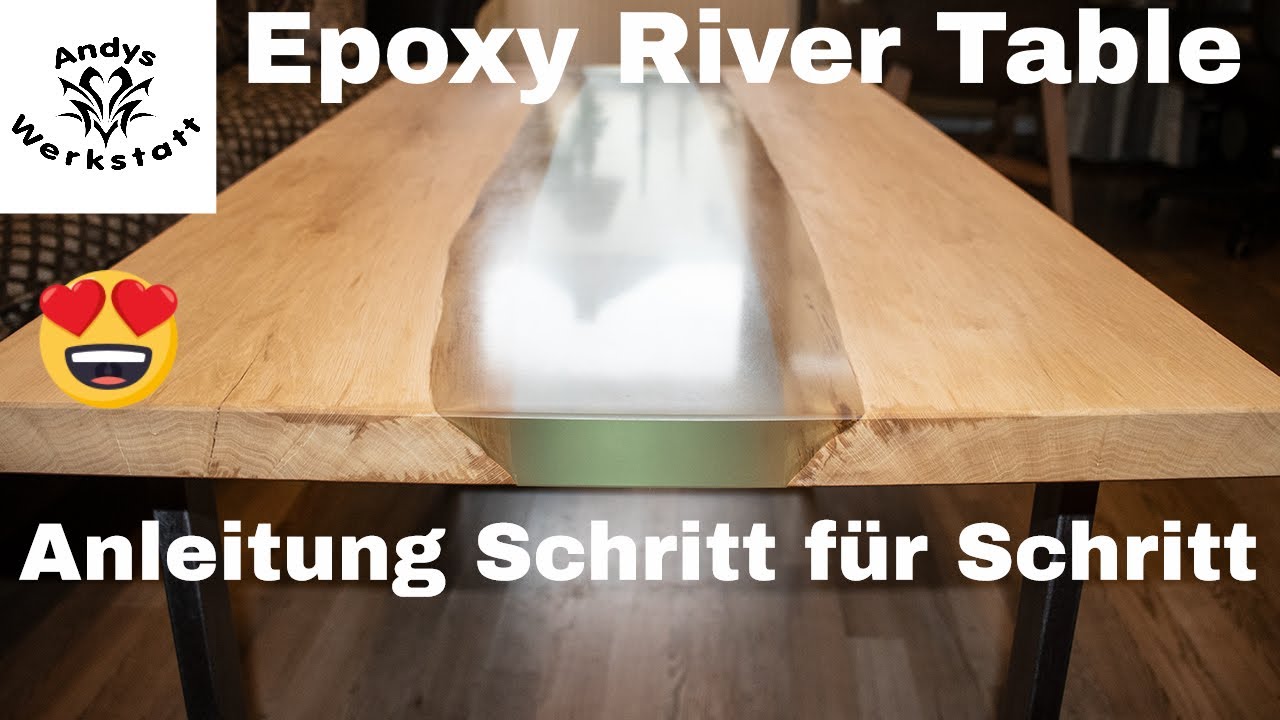 Wie geht das? River Table / Epoxy Tisch selber machen - Schritt für Schritt