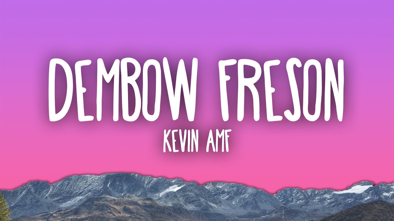 Kevin AMF - Dembow Freson