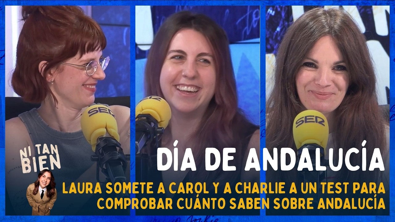 🤔Examen especial por el Día de Andalucía en Ni tan Bien