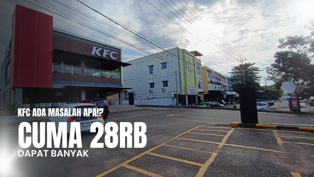 BERBURU PROMO KFC CUMA 28,000 DAPAT BANYAK DI KFC TANJUNG PINANG ⁉️