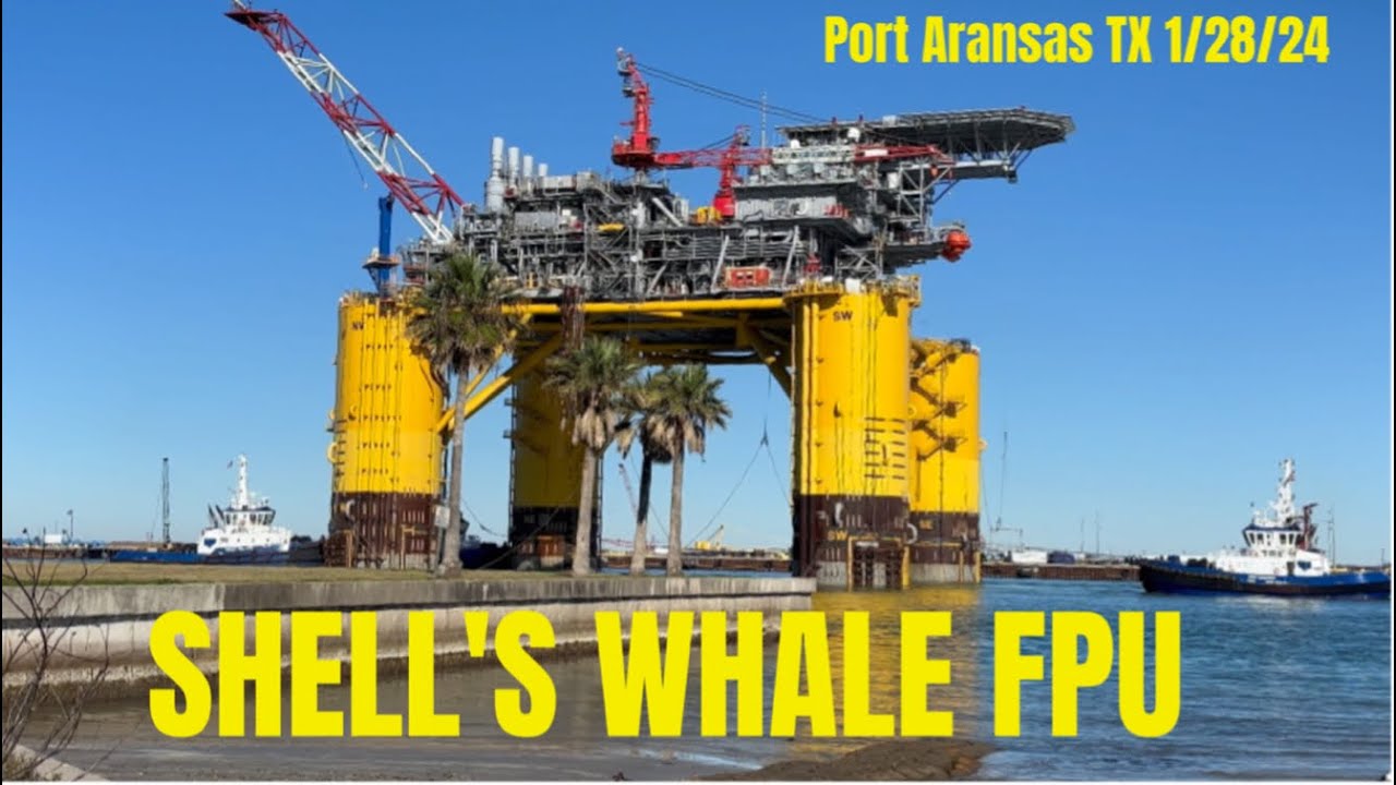 Shell's Whale FPU Port Aransas Texas 1/28/24