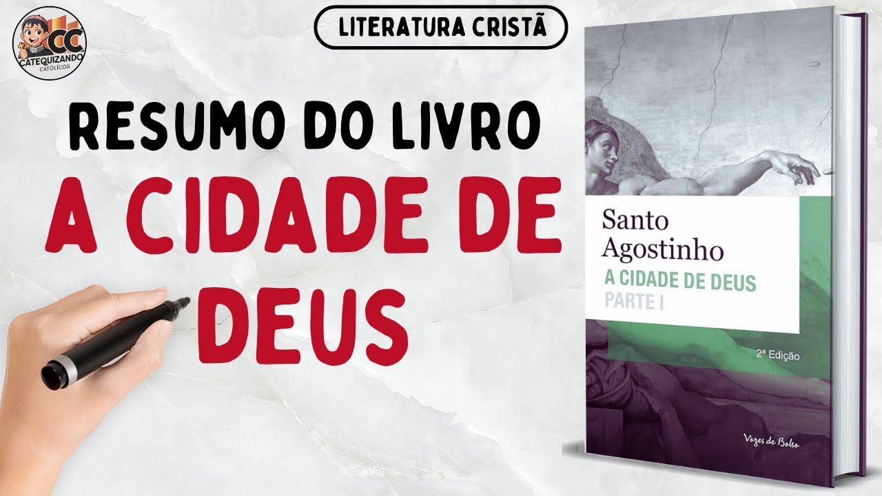 Entenda A Cidade De Deus de Santo Agostinho: Resumo Fácil e Simples em 7 Minutos
