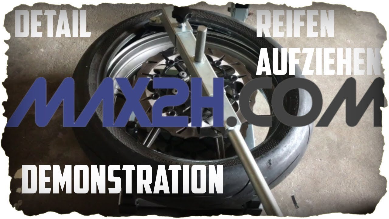 MAX2H I Reifenmontage I Unboxing I Test