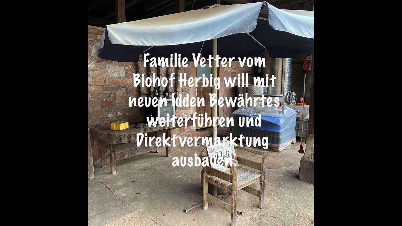 Familie Vetter  will mit neuen Ideen Bewährtes weiterführen und Direktvermarktung ausbauen.