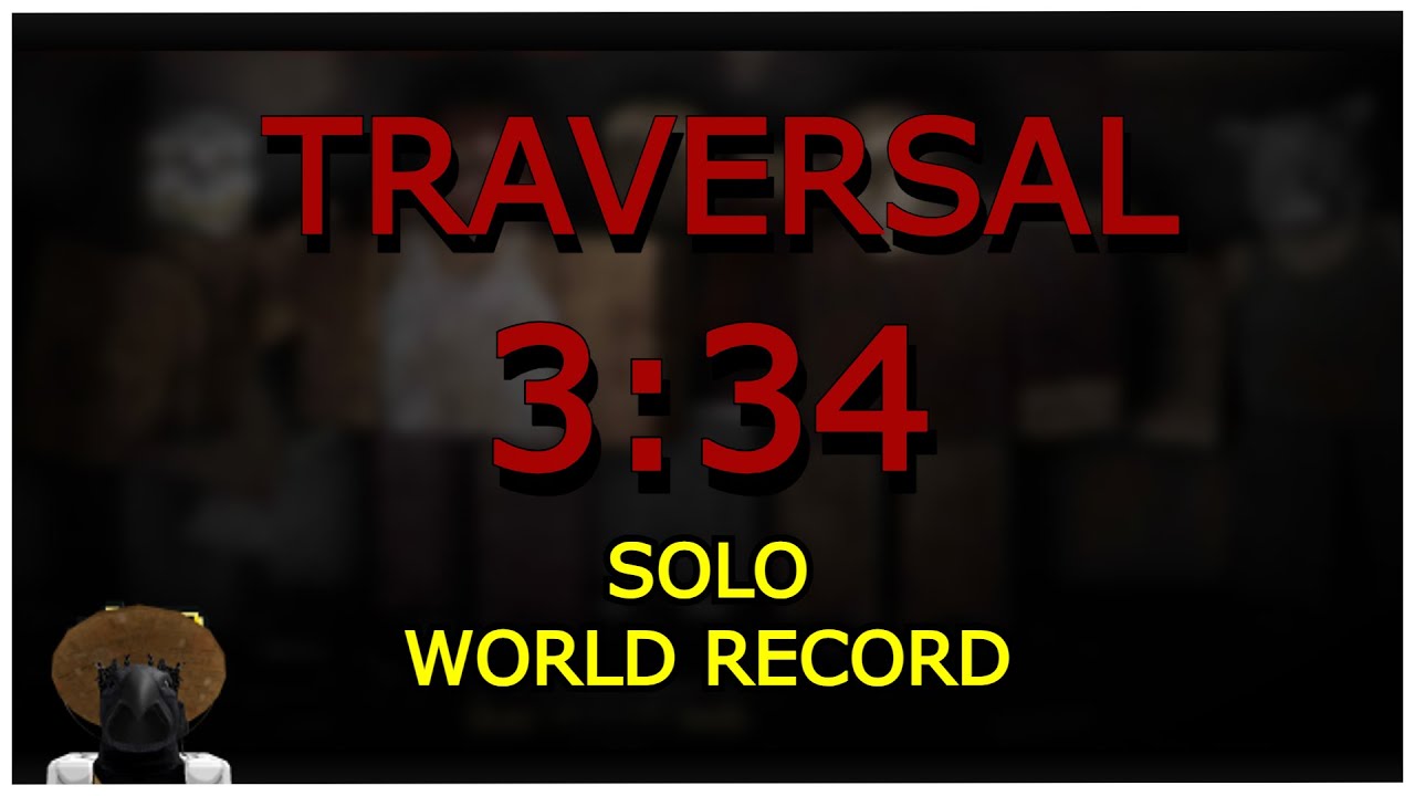 [Roblox] TRAVERSAL Any% Solo [3:34] [WR]