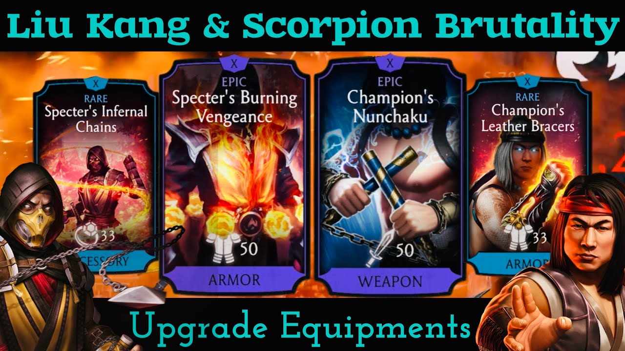 NRS Upgrade Liu Kang & Scorpion Brutality Equipments | MK Mobile Update 5.1