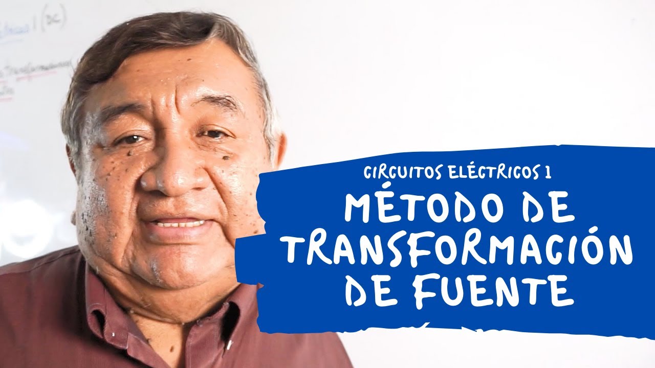 MÉTODO DE TRANSFORMACIÓN DE FUENTE | CIRCUITOS ELÉCTRICOS 1💡🔌