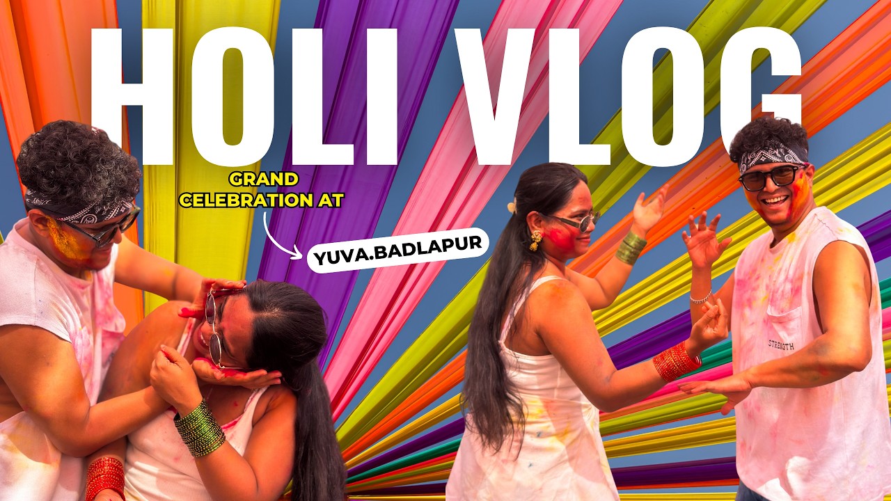Our first Holi Event | YUVA BADLAPUR | Episode 23
