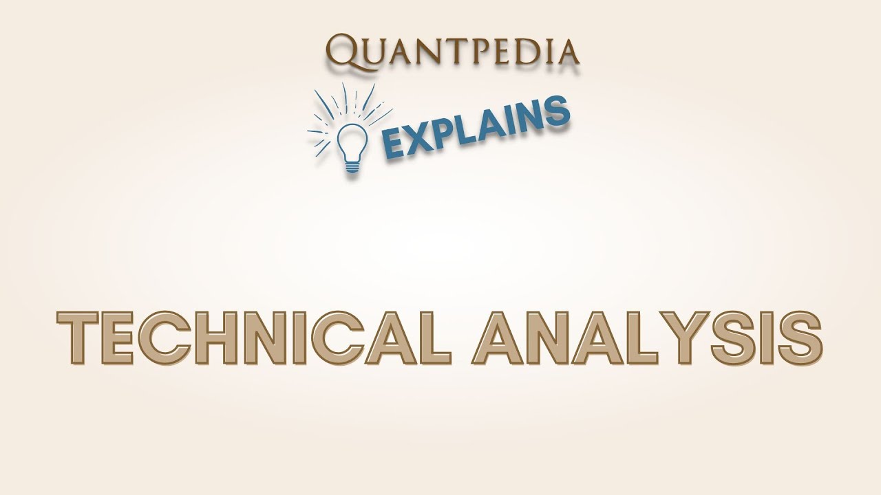 Quantpedia Explains - Technical Analysis