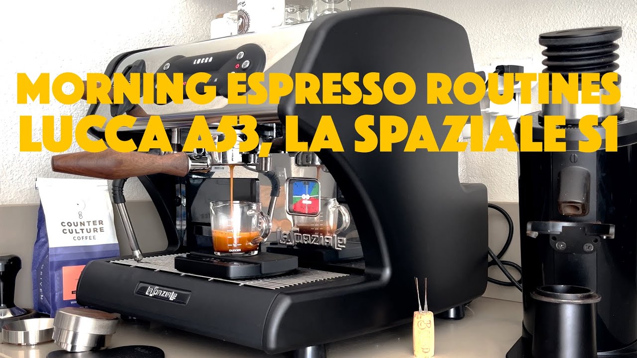 MORNING ESPRESSO ROUTINES WITH LUCCA A53, LA SPAZIALE S1 ⏐ COUNTERCULTURE IDIDO