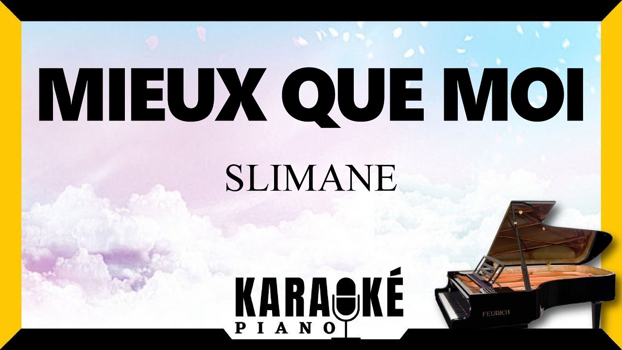 🎹 Mieux que moi • SLIMANE (Karaoké Piano Français) #karaoke
