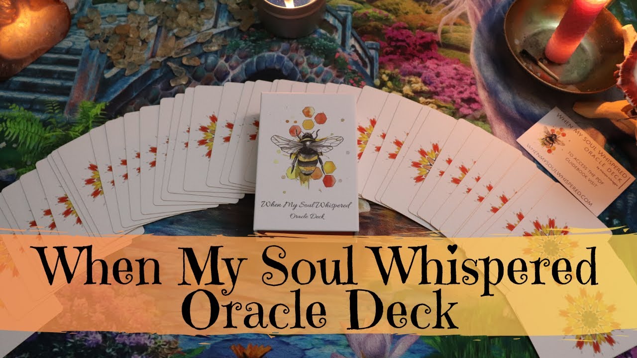 When My Soul Whispered Oracle Deck | Walkthrough | First Impressions