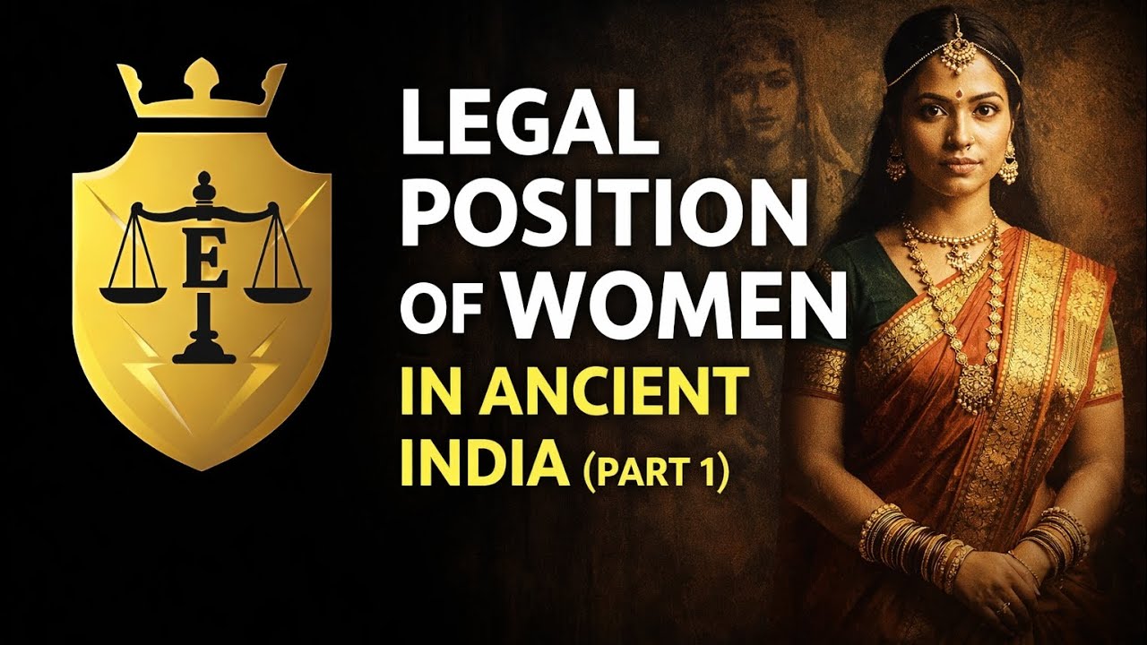 Legal Position of Women In Ancient India (Part 1) | law | Easy Notes Easy Law👨‍⚖️.