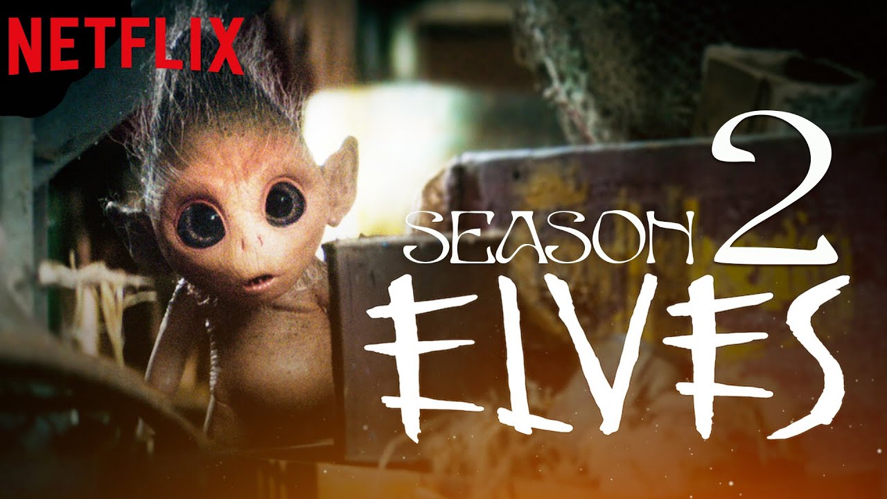 Elves season 2 release date Will there be an Elves season 2
