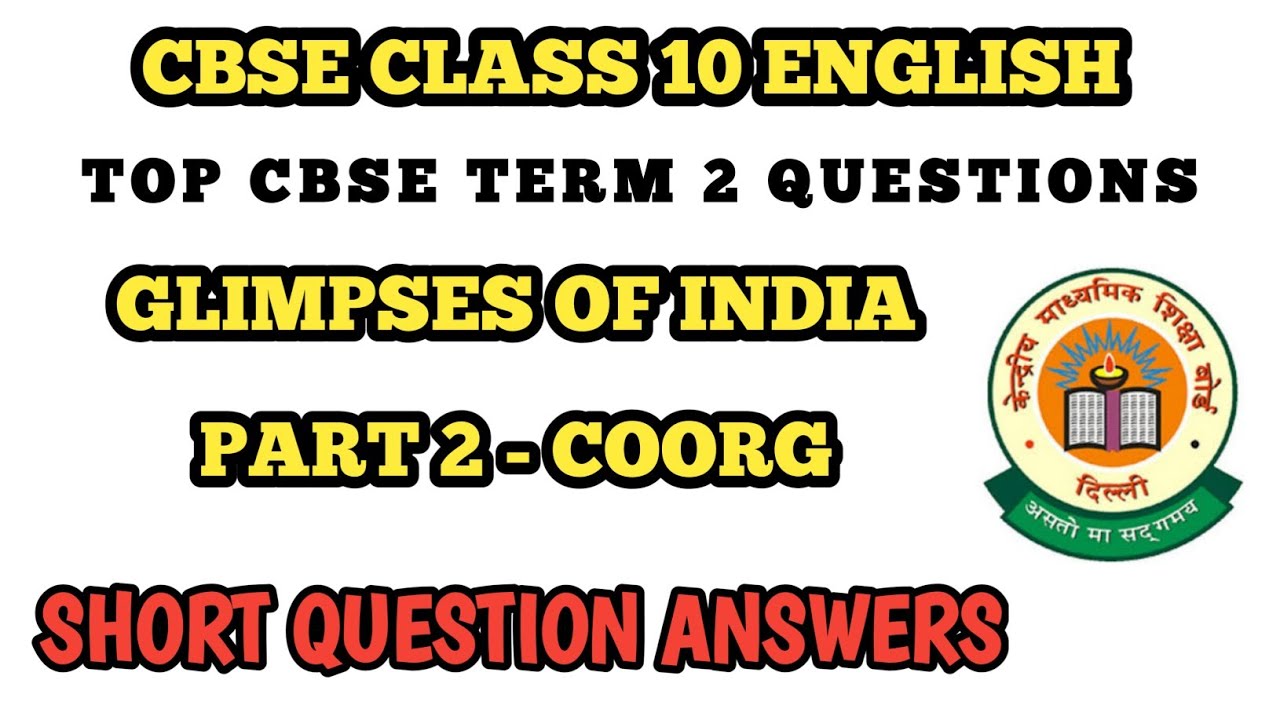 Class 10 English Coorg Term 2 Important Questions // Class 10 English Term 2 Questions @mcqncert