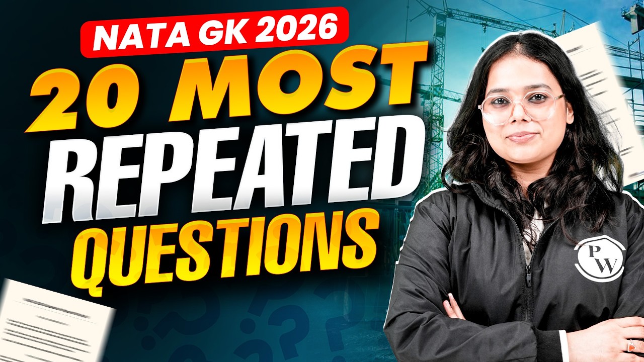 20 Most Repeated General Knowledge questions in NATA 2026