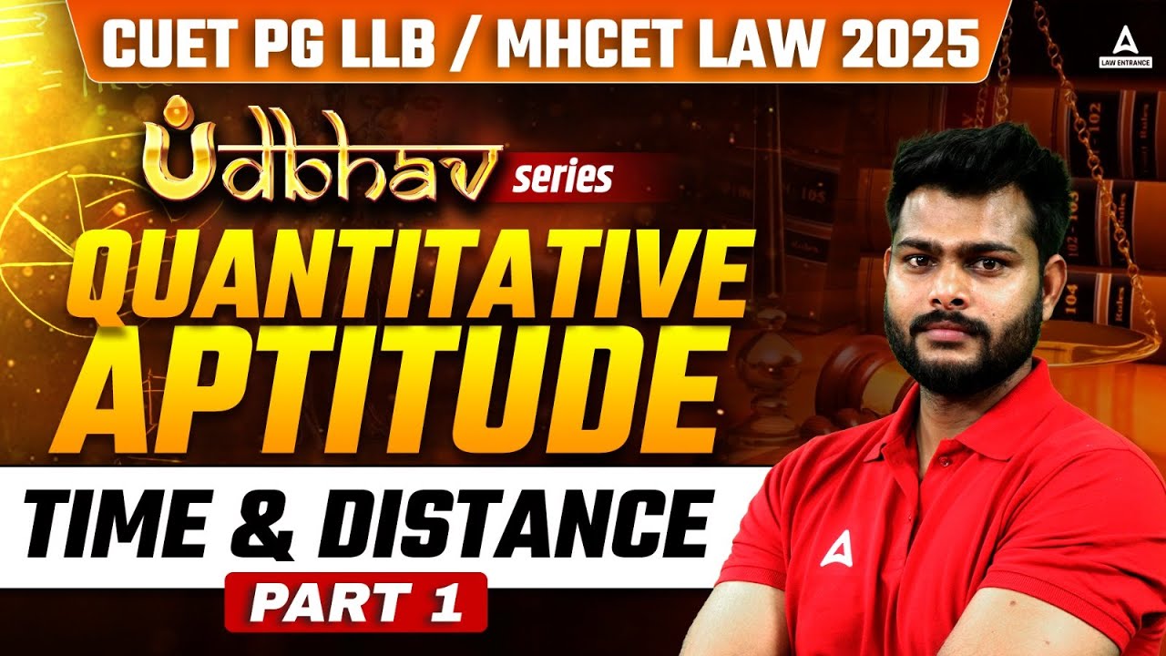 CUET PG LLB 2025 | Quantitative Aptitude | Time & Distance Part 1 | CUET PG LLB Preparation 2025