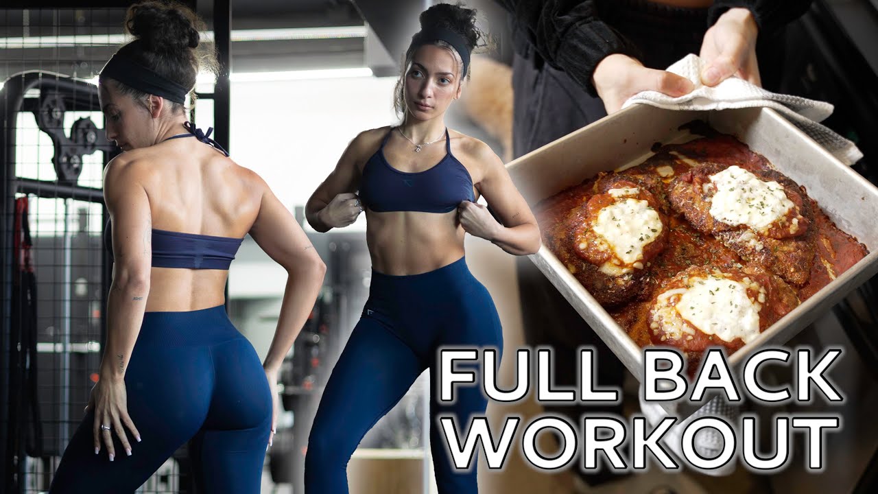 FULL BACK WORKOUT + MY FAVOURITE MEAL